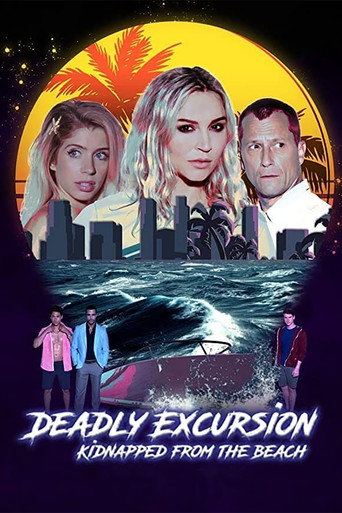 Deadly Excursion: Kidnapped from the Beach movie poster