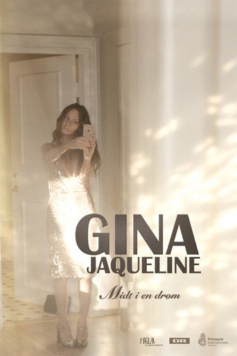 Gina Jaqueline - Midt i en drøm movie poster