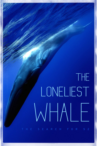 The Loneliest Whale: The Search for 52 movie poster