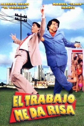 El trabajo me da risa movie poster