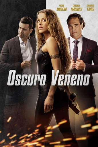 Oscuro veneno movie poster