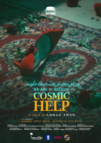 We Are in Need of Cosmic Help movie poster