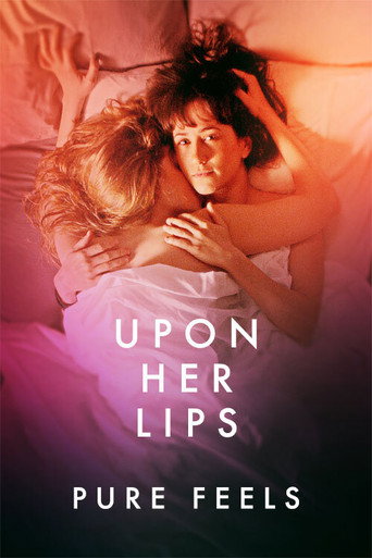 Upon Her Lips: Pure Feels movie poster