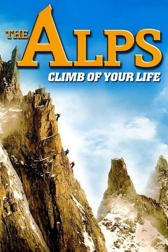 The Alps - Climb of Your Life movie poster