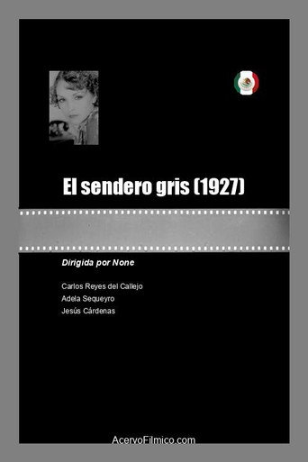 El sendero gris movie poster