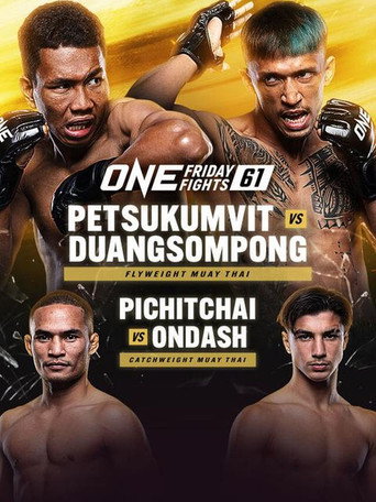 ONE Friday Fights 61: Petsukumvit vs. Duangsompong movie poster