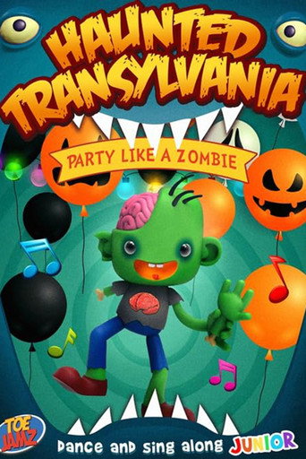 Haunted Transylvania: Party Like A Zombie movie poster