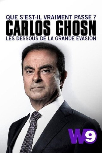 Que s'est-il vraiment passé? Carlos Ghosn les dessous de la grande évasion movie poster