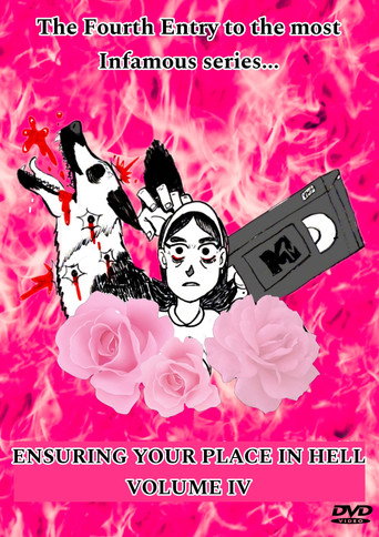 Ensuring Your Place in Hell Vol. IV movie poster