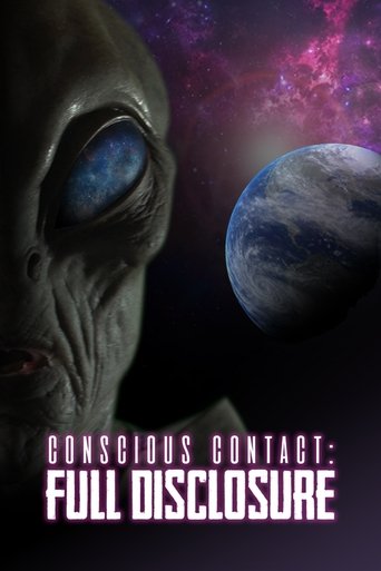 Conscious Contact: Full Disclosure movie poster