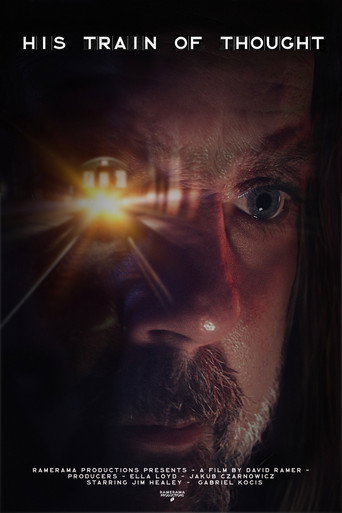 His Train of Thought movie poster