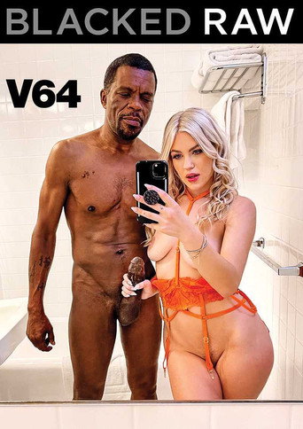 Blacked Raw V64 movie poster