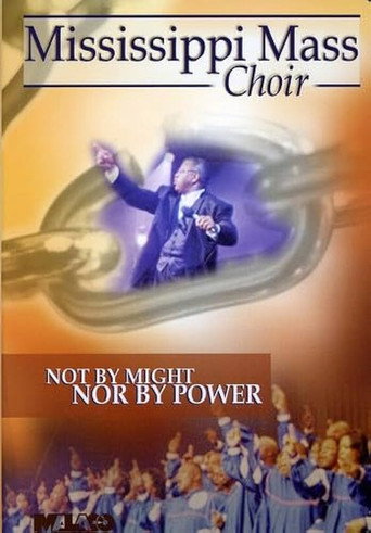 Mississippi Mass Choir: Not by Might Nor by Power movie poster