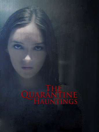 The Quarantine Hauntings movie poster