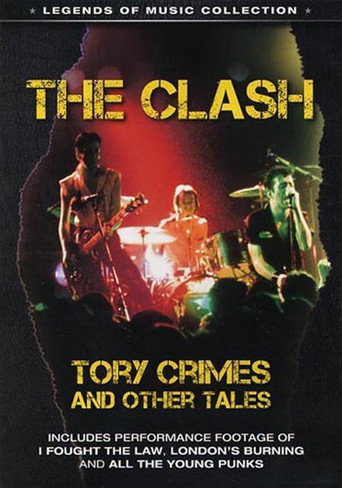 The Clash: Tory Crimes and Other Tales movie poster