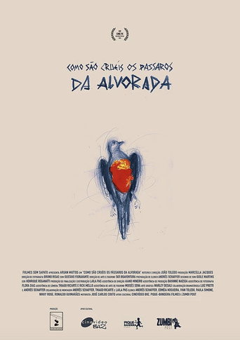 Como são cruéis os pássaros da alvorada movie poster