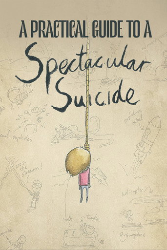 A Practical Guide to a Spectacular Suicide movie poster