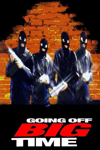 Going Off Big Time movie poster