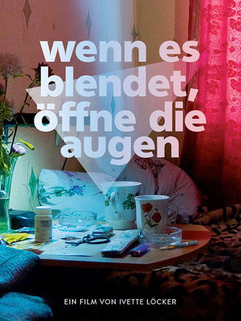 When It Blinds, Open Your Eyes movie poster