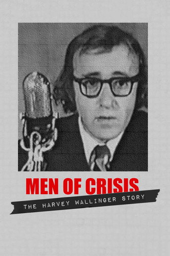 Men of Crisis: The Harvey Wallinger Story movie poster