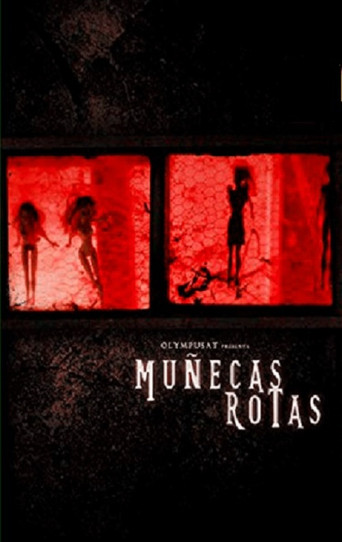 Muñecas rotas movie poster