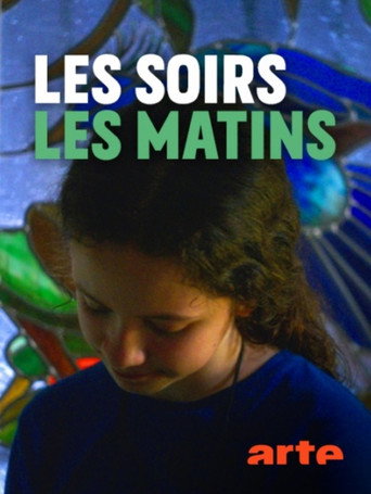 Les soirs, les matins movie poster