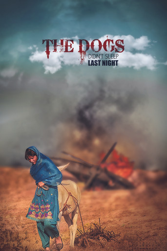 The Dogs Didn't Sleep Last Night movie poster