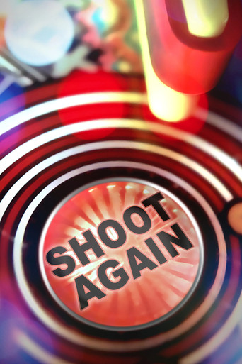 Shoot Again: The Resurgence of Pinball movie poster