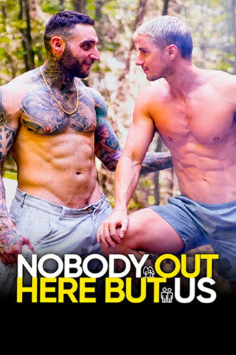Nobody Out Here But Us movie poster