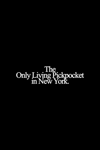 The Only Living Pickpocket in New York movie poster