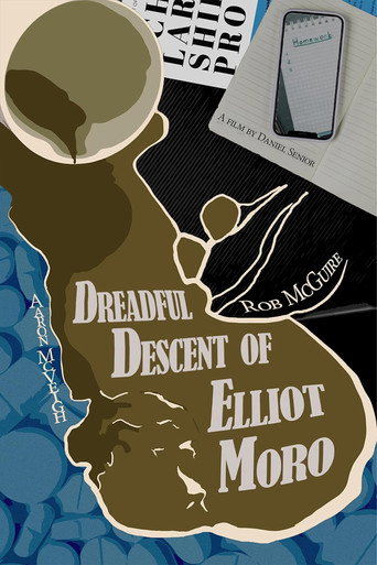 Dreadful Descent of Elliot Moro movie poster