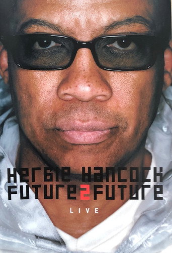 Herbie Hancock  Future2future Live movie poster
