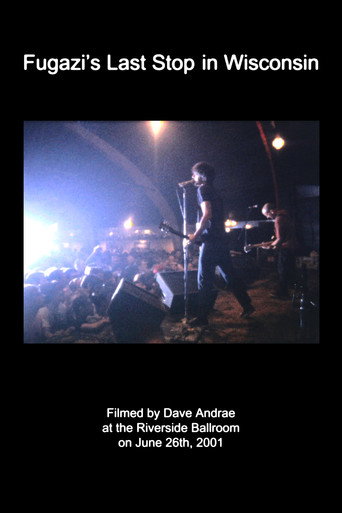Fugazi's Last Stop in Wisconsin movie poster