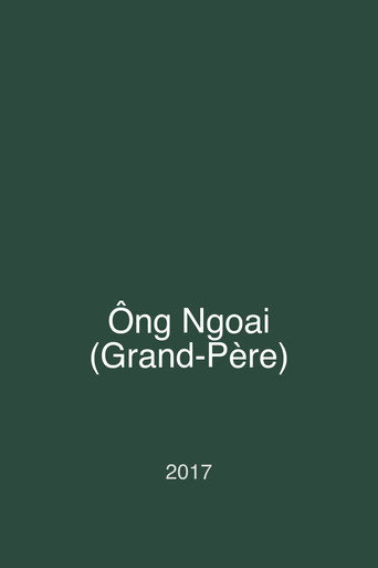 Ông Ngoai (Grand-Père) movie poster