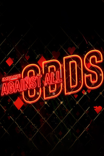 IMPACT Wrestling: Against All Odds 2023 movie poster