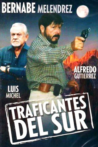 Traficantes Del Sur movie poster
