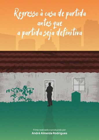 Regresso à casa de partida antes que a partida seja definitiva movie poster