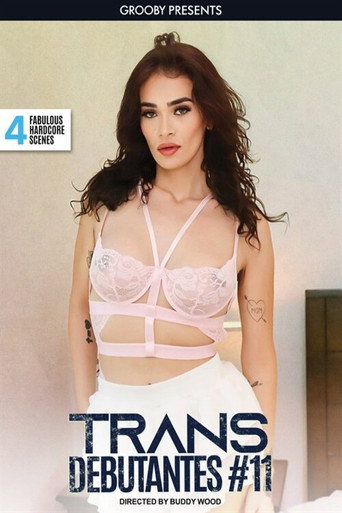 Trans Debutantes #11 movie poster