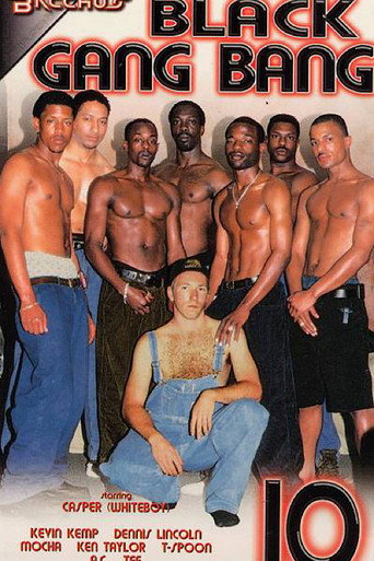 Black Gang Bang 10 movie poster