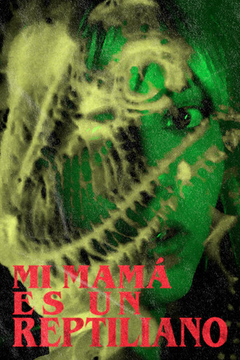 My Mom's a Reptilian movie poster