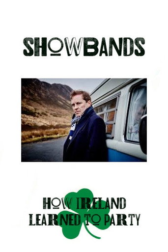 Showbands: How Ireland Learned to Party movie poster