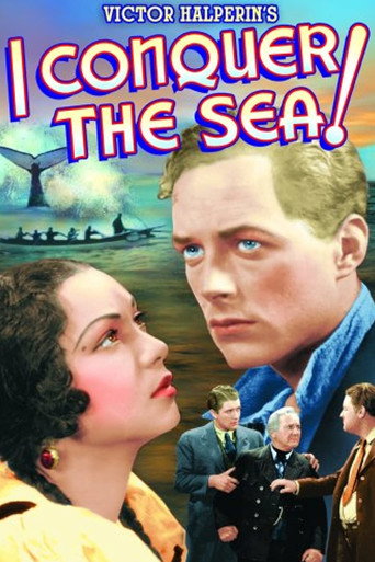 I Conquer the Sea! movie poster