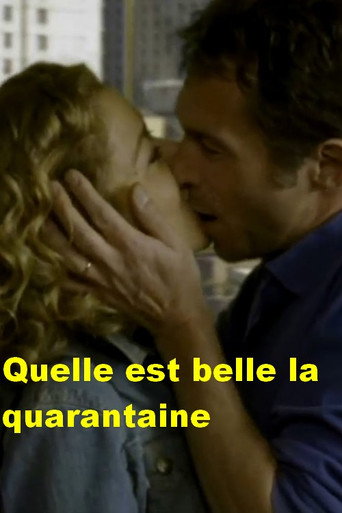 Qu'elle est belle la quarantaine movie poster