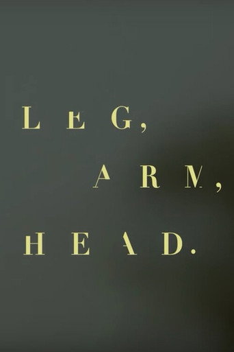 Leg, arm, head movie poster
