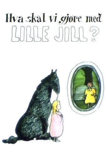 What Shall We Do About Little Jill movie poster