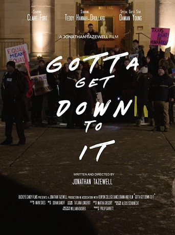 Gotta Get Down to It movie poster
