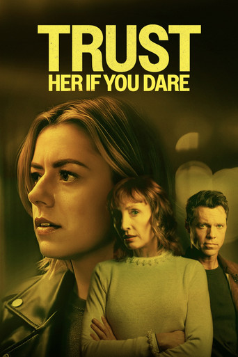 Trust Her If You Dare movie poster