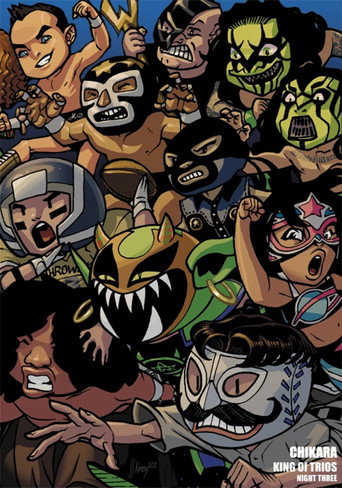 CHIKARA: King of Trios - Night Three movie poster