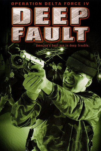 Operation Delta Force 4: Deep Fault movie poster