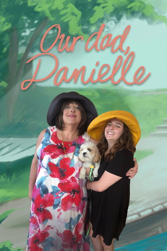 Our Dad, Danielle movie poster